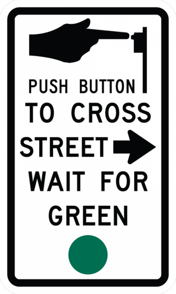 r10-4a-push-button-to-cross-street-wait-for-green-sign-municipal