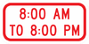 PS-58-8:00 Am To 8:00 Pm Sign - Municipal Supply & Sign Co.